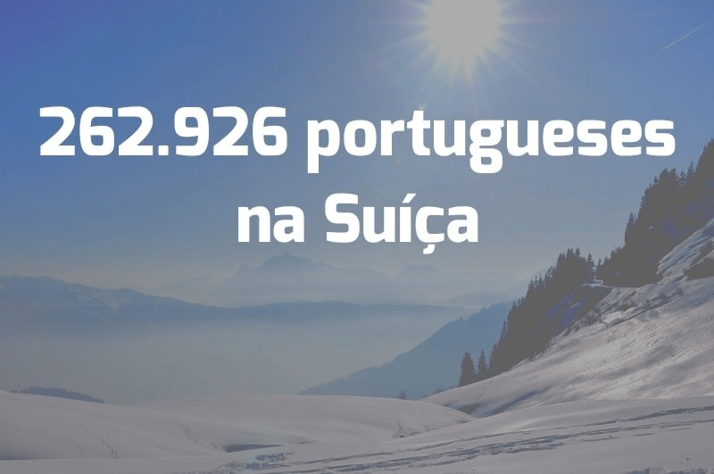 Havia 262.926 portugueses na Suíça em dezembro